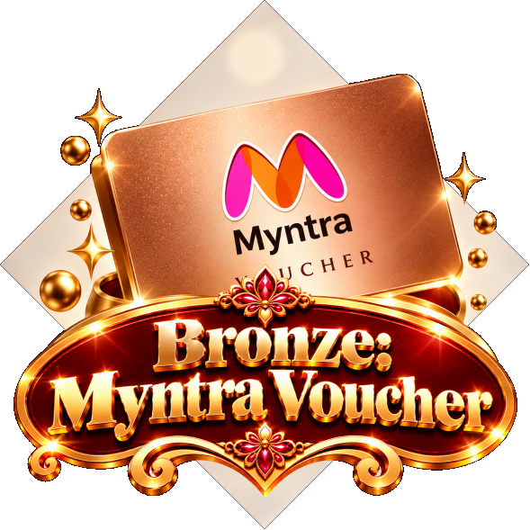 Bronze: Myntra Voucher