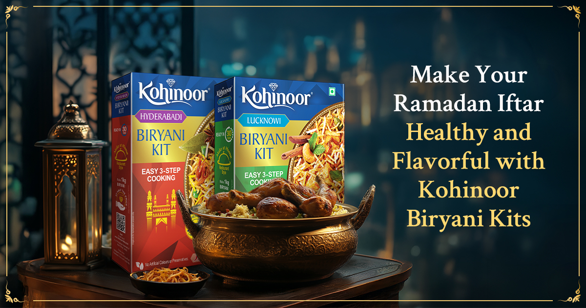 Make Your Ramadan Eid Flavourful with Kohinoor Biryani Kit - Kohinoor Authentic Basmati Rice Blog