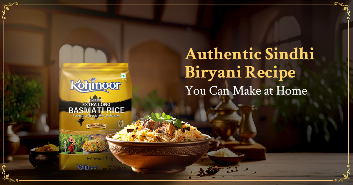 Authentic Sindhi Biryani Recipe You Can Make at Home